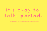 When You Shouldn’t Suffer in Silence With Period Pains