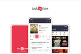 UX CaseStudy — BookMyShow App