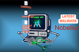 Nobelium — New Malware deep dive