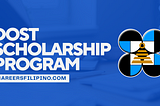 DOST Scholarship 2024 | Now Accepting Applicants