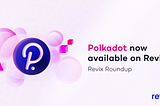 Revix Roundup | More dots than a dalmatian. Polkadot is here.