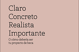 Claro, concreto, realista e importante