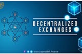 Decentralized Exchanges