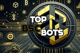Top Trading Bots On Binance BSC : Telegram Trade Bots To Snipe and Set Limits