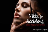 Nikki’s Accident (Part 17)