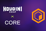 Core x Houdini: Expanding Bitcoin DeFi, Privately