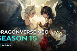 Dragonverse Neo Season 15: Full Player’s Guide