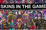 Skins in the Game: Digital Fashion in ESPA | First Indie & Mod Esports Platform