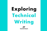 Exploring Technical Writing: Writing as a Kid