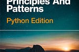 Clean Code Principles And Patterns: Python Edition
