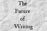Is Web3 Copywriting the Future of Writing?