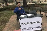 Vaccines Work. Don’t Change My Mind.