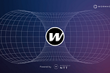 W 已通过 Wormhole NTT 在 Solana、以太坊主网和 3 条 Layer2 上实现原生多链！