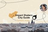 Impact Shakers City Guide: Budapest with Diana Pati