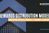 Rewards distribution model