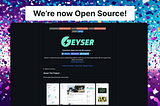 Going Open Source: The Next Step after Geyser’s Two-Year Development