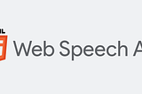 Have you ever use SpeechSynthesis ?