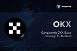 How to Earn the OKX Wallet Accolade on Neptune