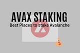 Where to stake Avalanche crypto