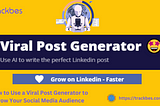 How to Use a Viral Post Generator to Grow Your Social Media Audience