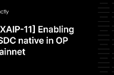 [EXAIP-11] Enabling USDC native in OP Mainnet