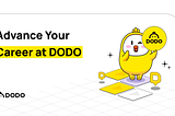 Advance Your Career at DODO
