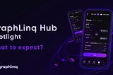 GraphLinq Hub Spotlight. What to expect?