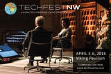 2018 TechfestNW Speakers Look Ahead