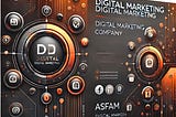Unlocking Digital Success with ASFAM Digital Marketing Company