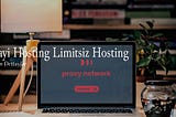 Bayi Hosting Avantajları ve Dezavantajları: Limitsiz Bayi Hosting Nedir?