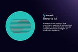 The Complete Guide to Theoriq: The AI-Powered Protocol Reshaping DeFi