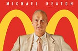 The founder starring Michael Keaton