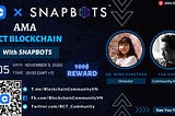 📣 BCT Blockchain Community 🇻🇳 AMA with Snapbots