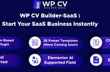 Revolutionize Resume Creation with WP CV Builder SaaS
