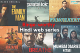 6 Best Amazon Prime Hindi Web Series Of That Are Worth Your Time