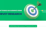 How to Build an Audience Using Survey Research