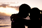 Love and Romance: What’s Your Deal Breaker?