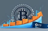 Bitcoin ETFs (Exchange-Traded Funds) and their growing mainstream adoption