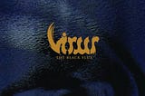 Virus’ Take On The Occult With ‘The Black Flux’