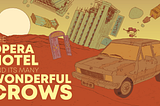The Opera Hotel And Its Many Wonderful Crows