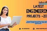 Latest Engineering Projects in 2024