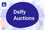 Community-driven Token Sales with DelfyAuction