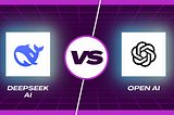 DeepSeek AI vs OpenAI: A Detailed Comparison