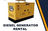 Diesel Generator Rental