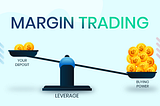 What is Margin Trading? How does it works?
