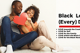 Black Love Day: Finding Spiritual Joy Thru Black Love