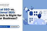 Local SEO vs National SEO: Which one is Right for you