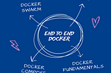 End to End Docker