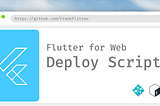 How to Deploy Flutter for Web Apps with Netlify