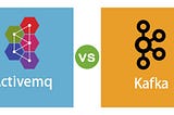 activemq vs kafka